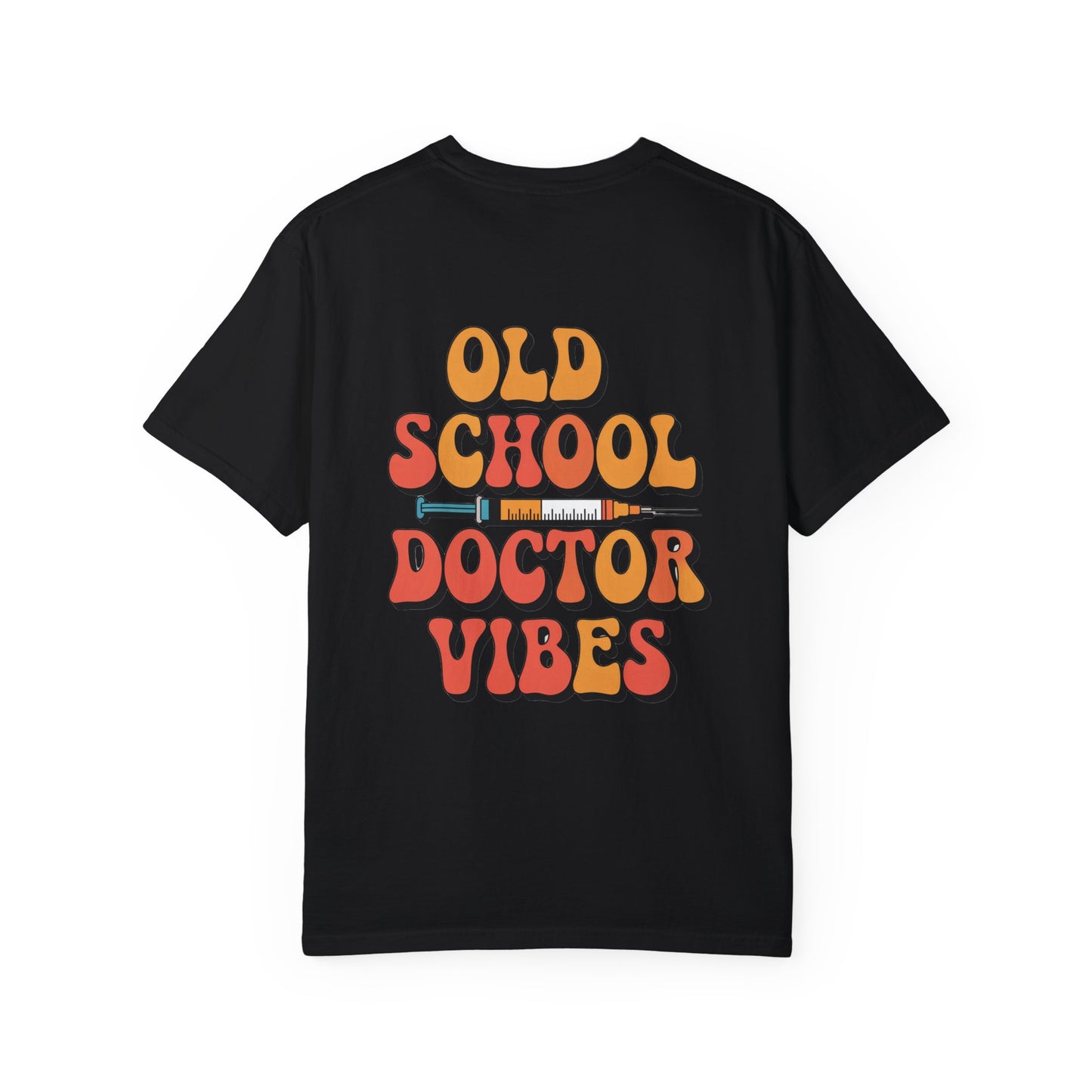 Unisex Old School DOCTOR Vibes T-shirt