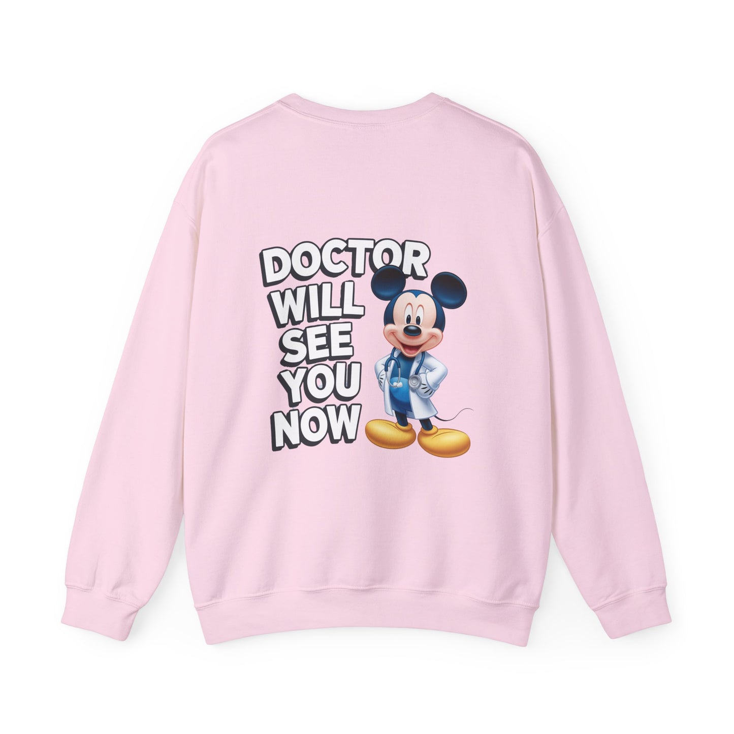 Unisex Doctor Will See You Now Sweatshirt