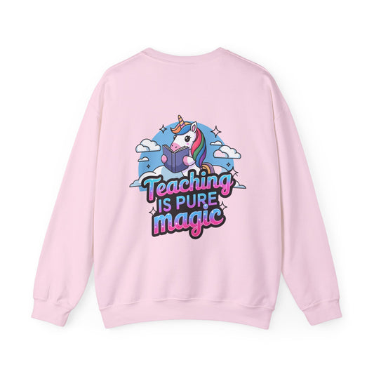 Teaching is Pure Magic Sweatshirt