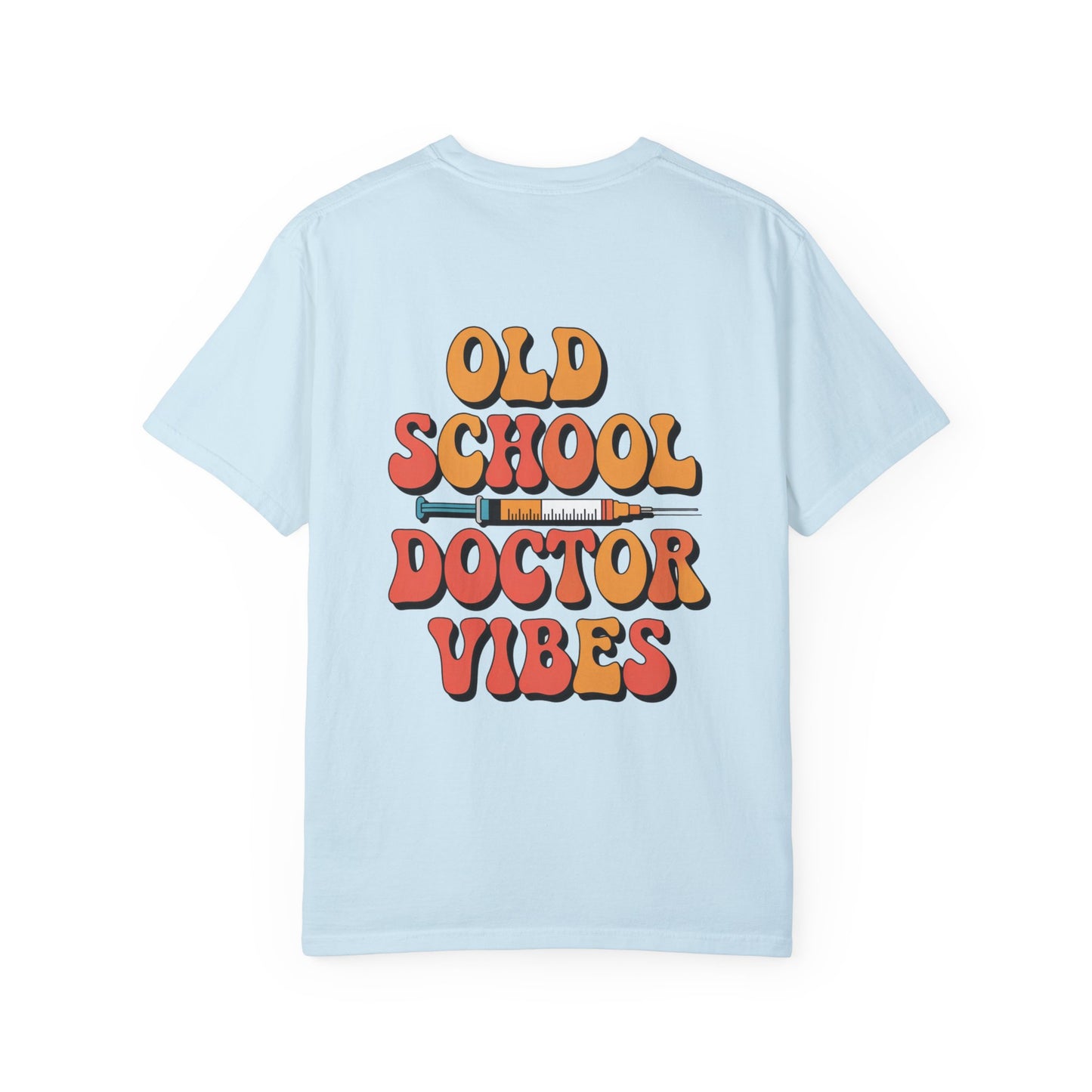 Unisex Old School DOCTOR Vibes T-shirt