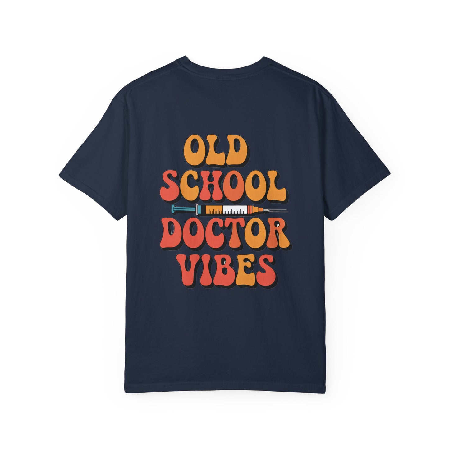 Unisex Old School DOCTOR Vibes T-shirt