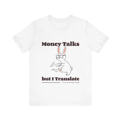 Unisex Finance Manager T-shirt