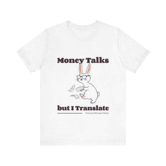 Unisex Finance Manager T-shirt