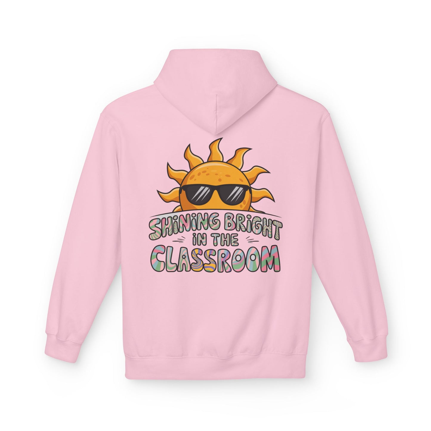 Unisex Shining Bright In The Classroom Hoodie